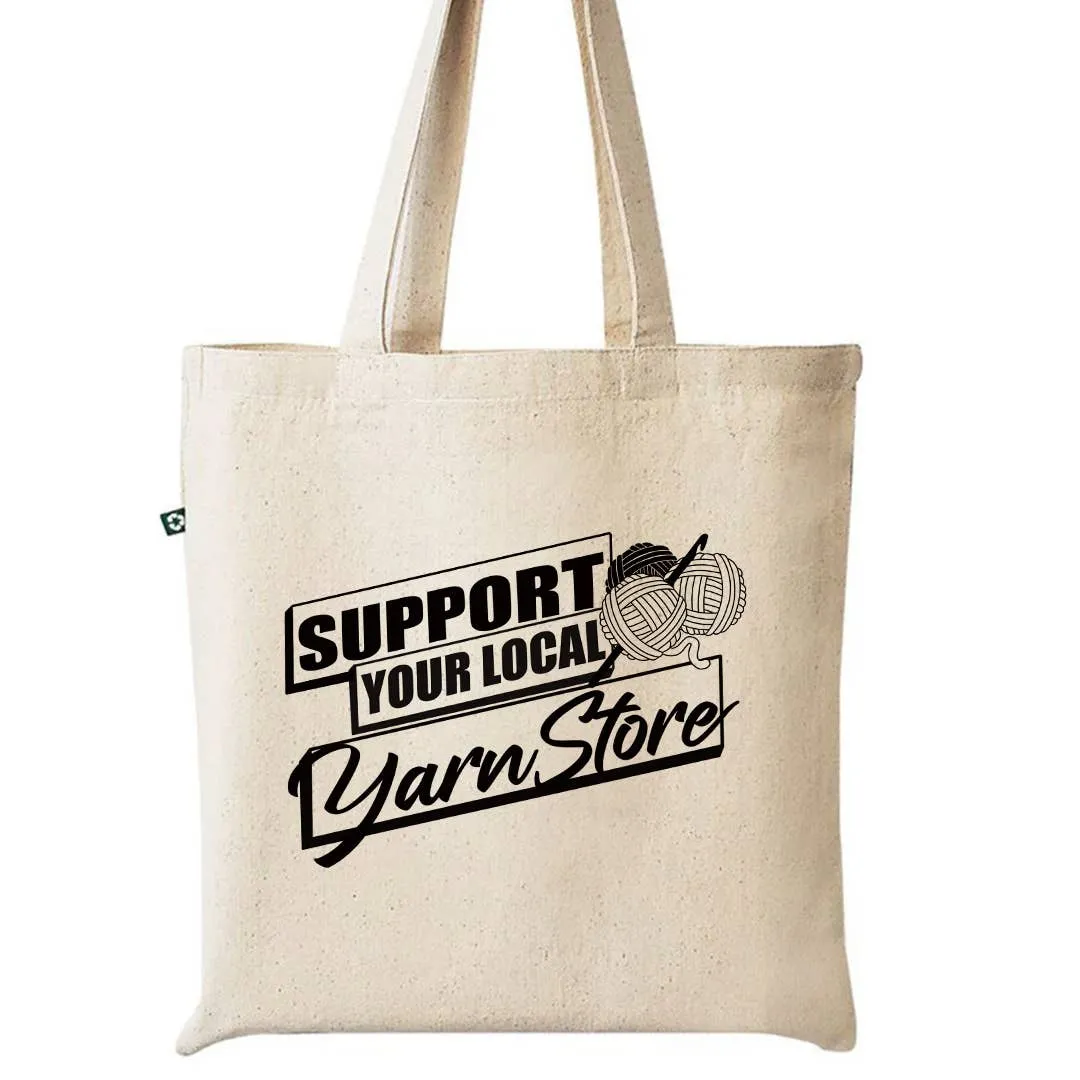 Support Your Local Yarn Store Recycled Tote Bag